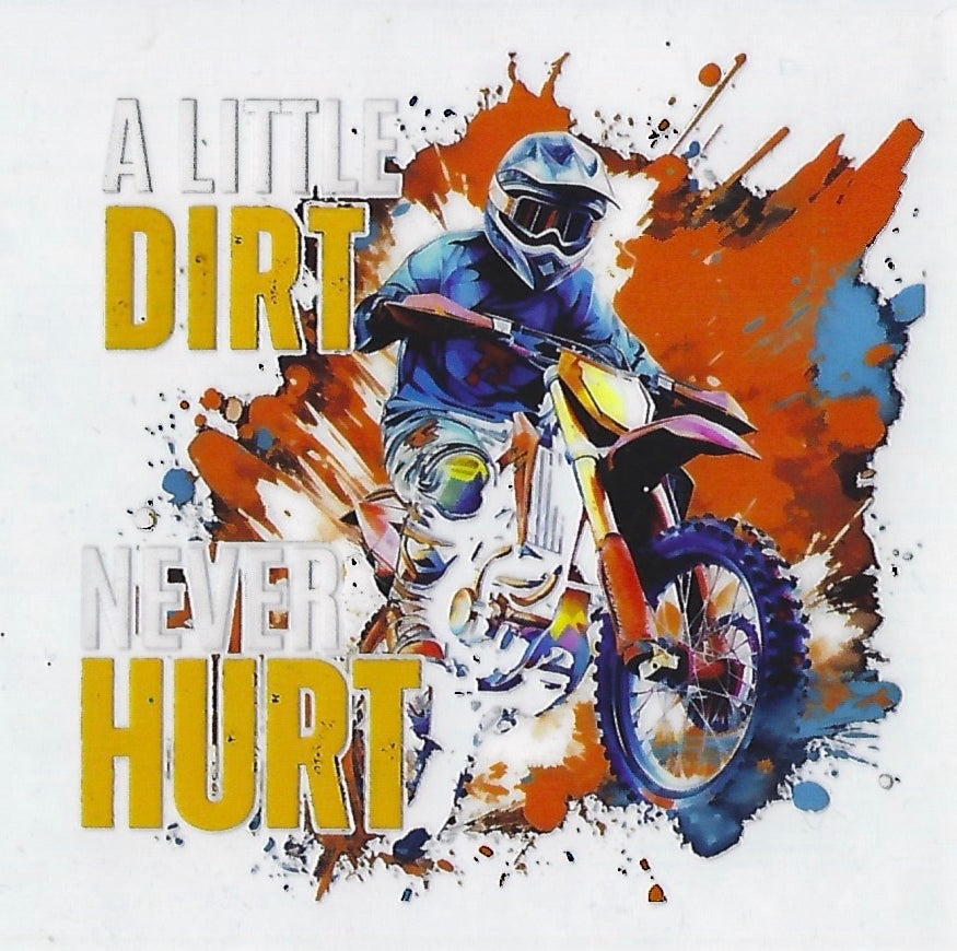 Dirt never hurt