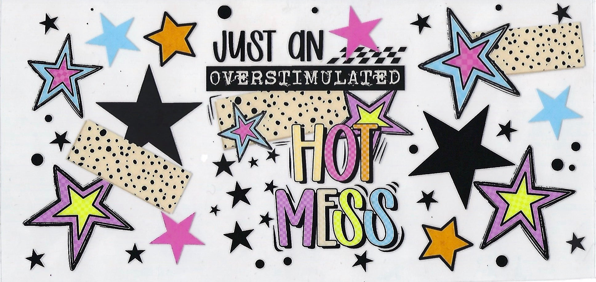 Overstimulated hot mess